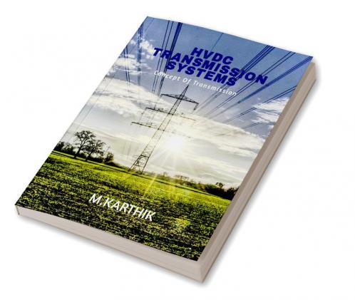 HVDC TRANSMISSION SYSTEM : CONCEPT OF TRANSMISSION