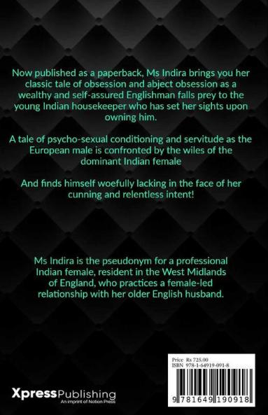 A Passage To Britannia (Revised Edition): His Hyderabad Maid Becomes His Master