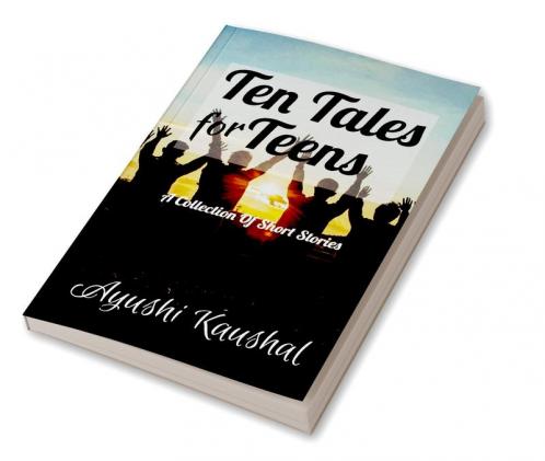 Ten Tales for Teens