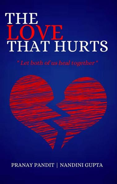 The Love That Hurts