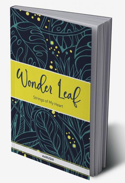 Wonder Leaf : Strings of My Heart