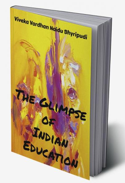 The glimpse of Indian Education