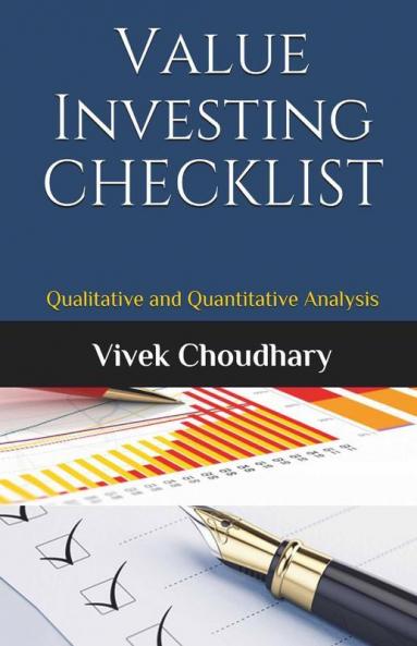 Value Investing Checklist: Qualitative And Quantitative Analysis