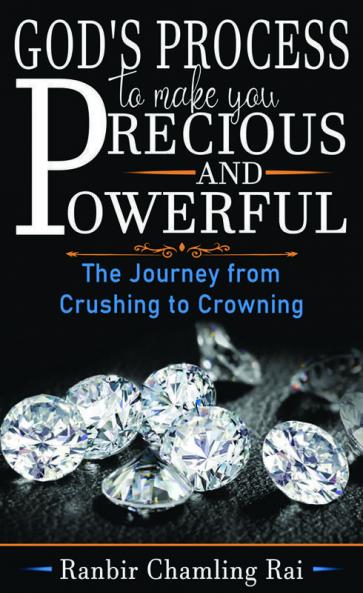 GOD'S PROCESS TO MAKE YOU PRECIOUS AND POWERFUL