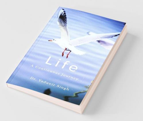 Life: A Continuous Journey...