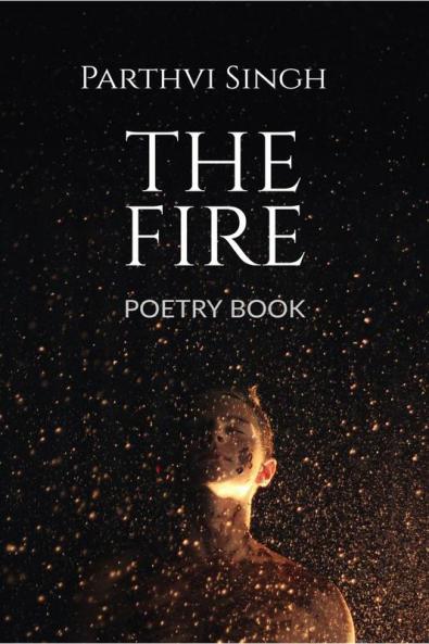 THE FIRE : POETRY BOOK