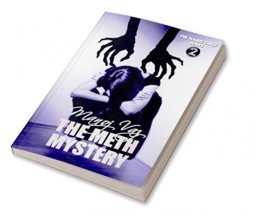 THE METH MYSTERY