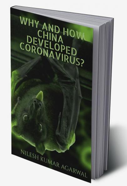 Why and how china developed coronavirus?