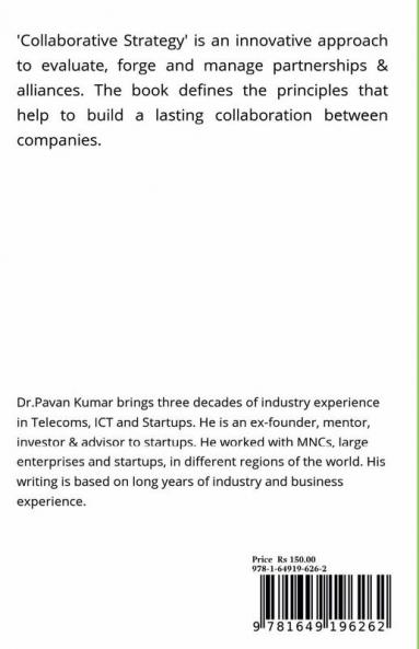 Collaborative Strategy : Making Partnerships & Alliances Work