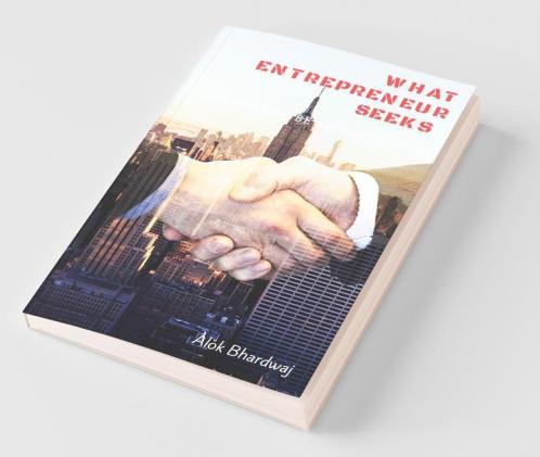 What Entrepreneur Seeks: Everyone Can Be An Entrepreneur