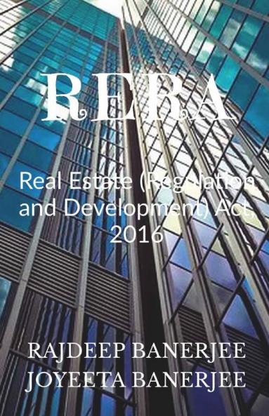 Rera: Real Estate (Regulation And Development) Act 2016