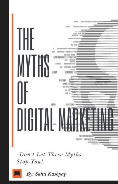 The Myths Of Digital Marketing Don’T Let These Myths Stop You