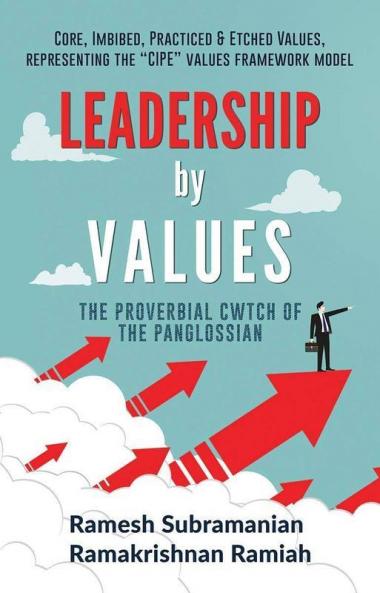 Leadership By Values: The Proverbial Cwtch Of The Panglossian