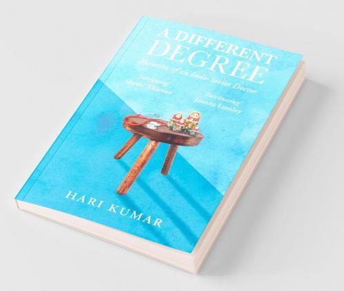 A Different Degree : Memoirs Of An Indo-Soviet Doctor