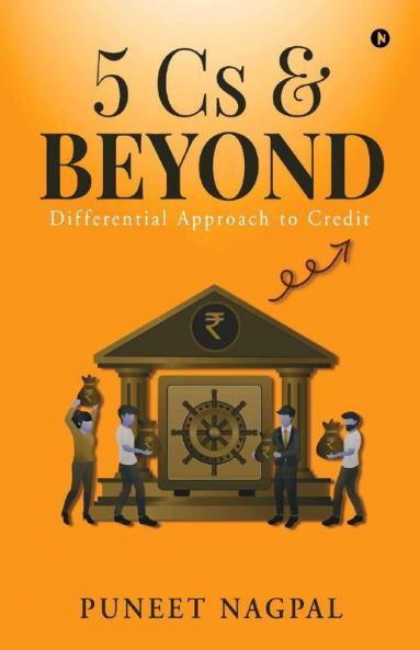 5 Cs And Beyond : Differential Approach To Credit