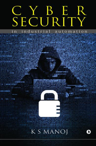 Cyber Security : In Industrial Automation
