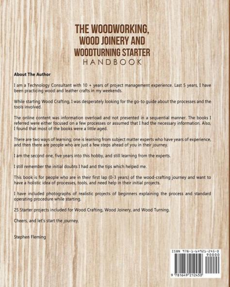 The Woodworking Wood Joinery and Woodturning Starter Handbook
