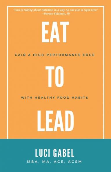 Eat to Lead