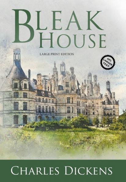 Bleak House (Large Print Annotated)
