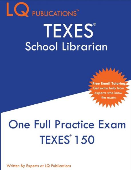 TEXES School Librarian: One Full Practice Exam - 2020 Exam Questions - Free Online Tutoring