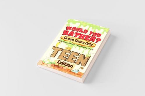 Would You Rather? Gross Teens Only