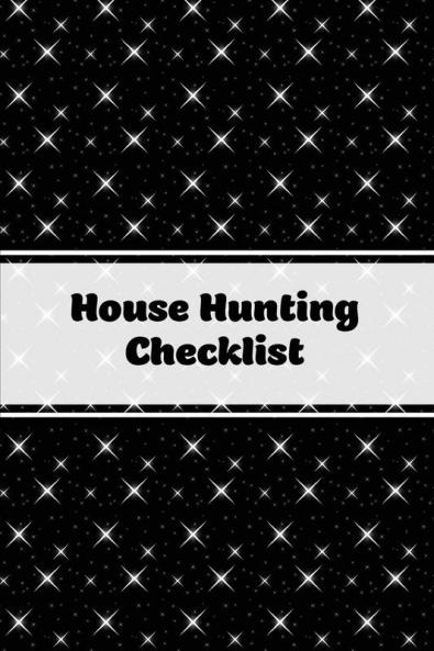 House Hunting Checklist: New Home Buying Keep Track Of Important Property Details Features & Notes Real Estate Homes Buyers Notebook Properties Planner Journal
