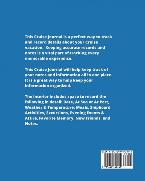 Cruise Journal: A Vacation Trip Notebook To Write & Record As You Travel By Cruise Ship Adult & Kids Gift Book Diary