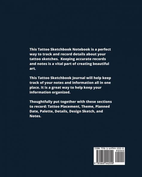 Tattoo Sketchbook: Artist Can Sketch Designs Record Art Placement Palette Design & Details Pad Notebook Gift Drawing Book