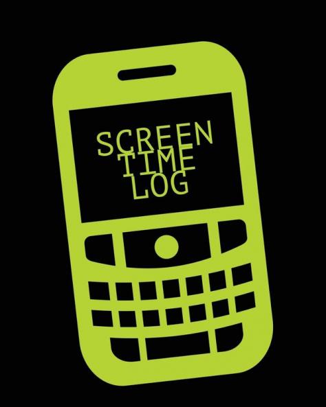 Screen Time Log: Daily Track Kids Screenfree Digital Detox Screen Activities Tracker For Parents Journal Book