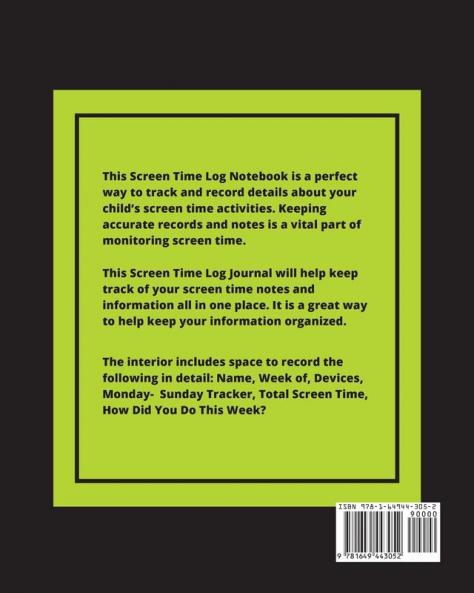 Screen Time Log: Daily Track Kids Screenfree Digital Detox Screen Activities Tracker For Parents Journal Book
