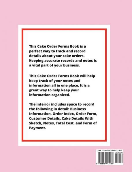 Cake Order Forms: Bakery Business Details Customer Orders Form Book Professional and Home Cookies Cupcakes Cakes Planner Notebook
