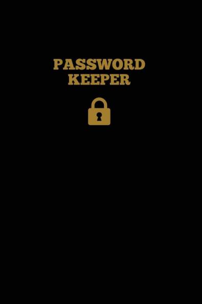 Password Keeper: Keep Internet Passwords Website Address and Usernames Information Logbook Organizer Record Book Notebook Journal