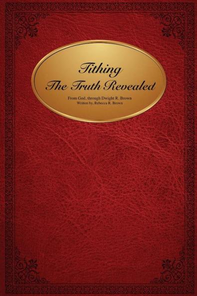 Tithing The Truth Revealed