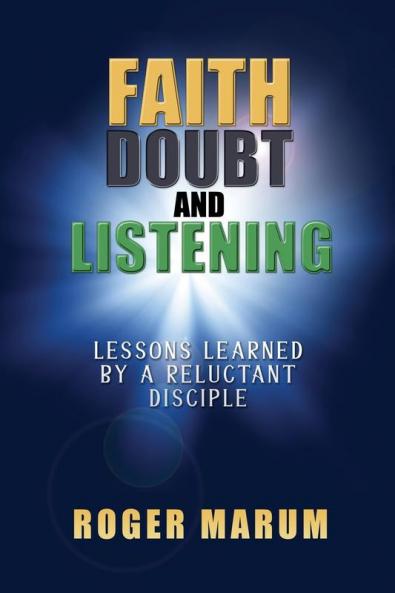 Faith Doubt and Listening