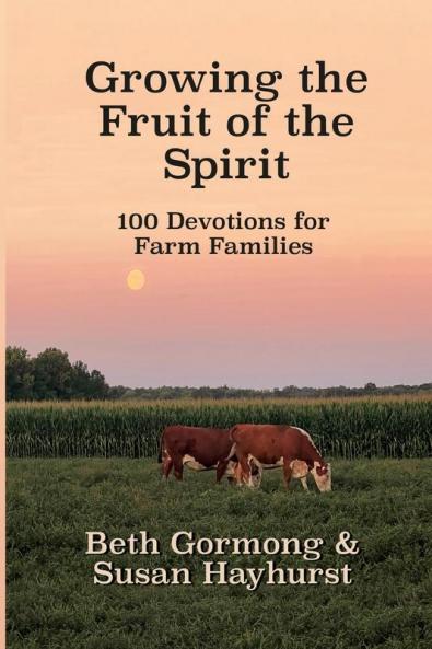 Growing the Fruit of the Spirit