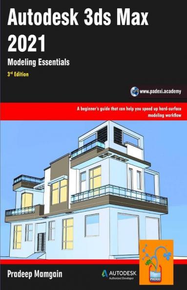 Autodesk 3Ds Max 2021 Modeling Essentials 3Rd Edition