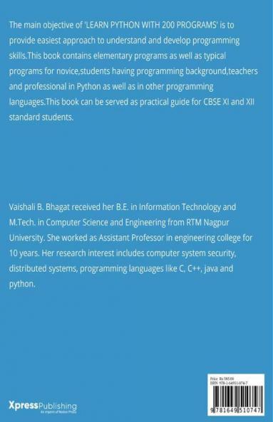 Learn Python With 200 Programs : Practical Guide For Beginners And Xi And Xii Std Cbse Students