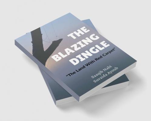 The Blazing Dingle : The Land With Red Carpet
