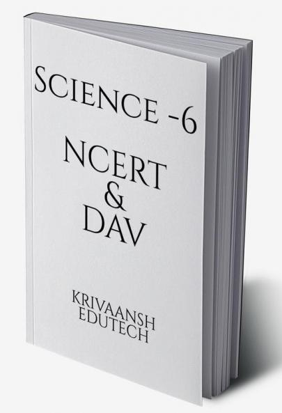Science -6 NCERT &amp; DAV