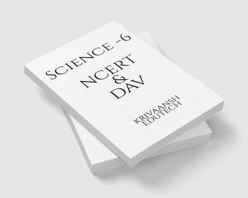 Science -6 NCERT &amp; DAV