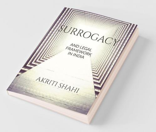 Surrogacy And Legal Framework In India: All About Surrogacy And Laws Related To It