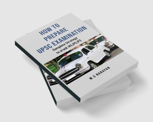 HOW TO PREPARE UPSC EXAMINATION