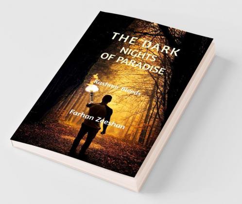 The Dark Nights Of Paradise: Kashmir Bleeds