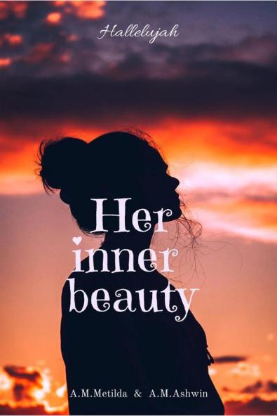Her inner beauty