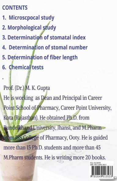 A Practical Manual Of Pharmacognosy And Phytochemistry Part-I: Instruments Crude Drugs Microscope Chemical Test Stomatal Index Vein Islet Number Fiber Length