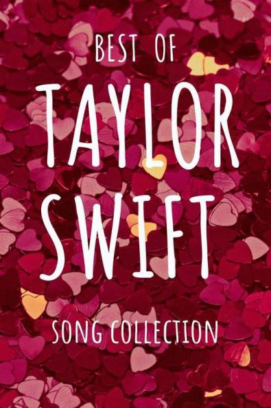 Best Of Taylor Swift: Song Collection