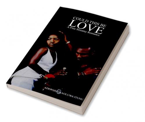 COULD THIS BE LOVE : A Free Steamy Romance