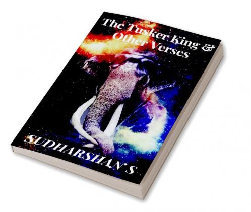 The Tusker King and Other Verses