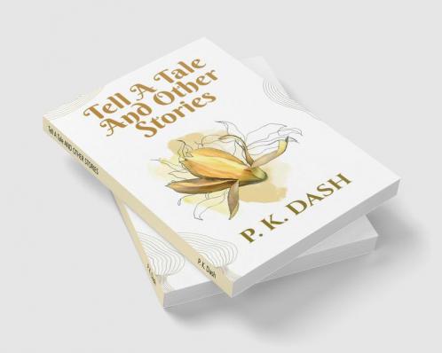 Tell A Tale AND OTHER STORIES