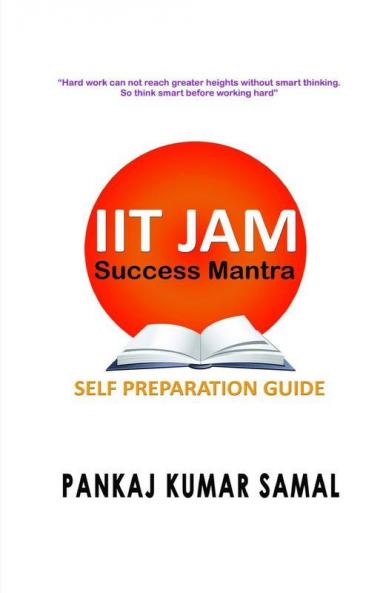 Iit Jam Success Mantra : Self Preparation Guide